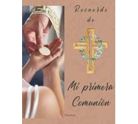 Libro firmas de Mi Primera Comunión niña/o: Con tapa dura, interior en color