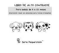 Libro interactivo visual con texto: bebés de 6 a 12 meses ( para rutinas tranquilas) (PequeVisión Studio - Estimulación visual del bebé)