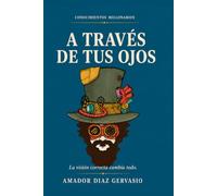 Libro invisible - A través de tus ojos Volumen 1 - Magia y mentalismo escenario: Truco de Magia Predicción y mentalismo Amadeus Magic (Libro Invisible - Truco de magia)