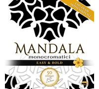 Libro Mandala facili da colorare Monocromatici Antistress per Adulti: Coloring Book Bold and Easy Relax - Album da colorare con frasi motivazionali ... a Mano (La Plume d'Oie: Mandala Inversi)