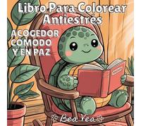 Libro Para Colorear Antiestrés: Acogedor Cómodo Y En Paz: : Acogedor Cómodo Y En Paz