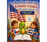 Libro para Colorear Aventura en los Estados Unidos: 51 Banderas para Colorear con Guías de Color Paso a Paso: Únete a Momos, el curioso dinosaurio, en ... donde te muestra exactamente cómo colorear