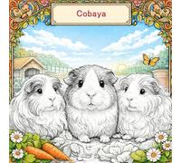 Libro para Colorear Cobayas para Niños y Adultos: Páginas para Colorear Relajantes y Detalladas para Amantes de las Cobayas - Idea de Regalo Perfecta