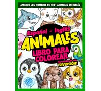 Libro para colorear de animales en inglés y español: ¡Aprendiendo con diversión!