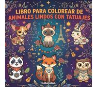 Libro para colorear de animales lindos con tatuajes: Diseños Tiernos y Artísticos con Estilo Tattoo | Libro de Colorear Relajante y Moderno
