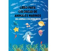 Libro Para Colorear de Animales Marinos (Easy Animal Coloring for Kids Series)