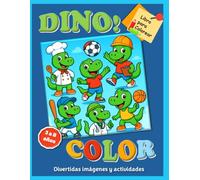 Libro para colorear de Dinosaurios graciosos y amigables: 50 páginas con actividades divertidas para niños de 3 a 8 años. Dinosaurios adorables en ... actividades cotidianas para pintar y dibujar