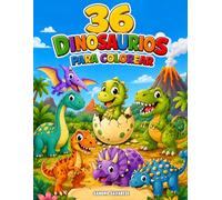 Libro para Colorear de Dinosaurios para Niños (Incluye 36 Dinosaurios): ¡Libro para colorear divertido y educativo para niños de 3 a 6 años con T-Rex, ... Velociraptor, Brachiosaurus y muchos más!