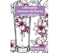 Libro para colorear de flores para adultos