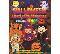 Libro para colorear de Halloween para niños (3-8 años): 80 dibujos adorables y espeluznantes - brujas, calabazas, fantasmas, vampiros y monstruos ... para colorear creativo para niños y niñas