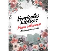 Libro para colorear de Versículos Biblicos - 25 diseños artesanales: Versículos bíblicos inspiradores | Libro para colorear cristiano para mujeres | Diseños para aliviar el estrés