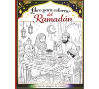 Libro para colorear del Ramadán para niños: Divertidas y sencillas láminas islámicas para colorear con mezquitas, farolillos, la luna creciente y ... Eid | El regalo perfecto para niños y niñas