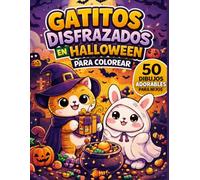 Libro para Colorear Gatitos de Halloween: 50 dibujos adorables y terroríficamente divertidos para niños y niñas de 4 a 8 años
