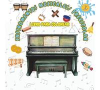 Libro para colorear: Instrumentos Musicales Preescolar: Coloring Book Preschool Musical Instruments.