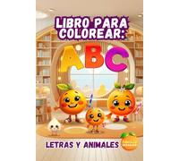 Libro para Colorear LETRAS Y ANIMALES: Animales de la A a la Z.