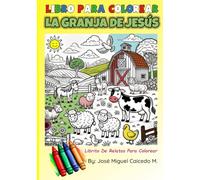 Libro Para Colorear Para Niños: Libro cristiano La Granja de Jesús para Niños