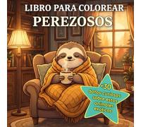 Libro para colorear PEREZOSOS: 25 datos curiosos sobre este exótico animal | Libro adorable para niños | Estilo kawaii (Libros de PEREZOSOS para niños )