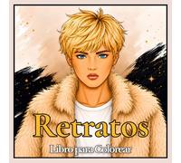 Libro para Colorear Retratos: 50 Creativas Páginas para Colorear con Hermosos Rostros y Elegantes Estilos Inspirados en la Moda para Adultos y Adolescentes (Colección de Retratos)