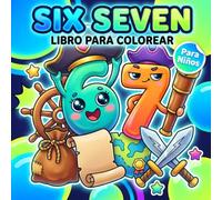 Libro para Colorear Six Seven Brainrot: Páginas Fáciles y Divertidas con Diseños Inspirados en la Cultura de Internet para Todas las Edades