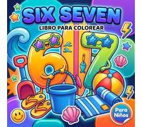 Libro para Colorear Six Seven Brainrot: Tiernos Patrones y Dibujos Simples de Moda para Aliviar el Estrés de Forma Muy Creativa