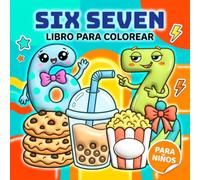 Libro para Colorear Six Seven: Humor Ligero y Estética de Internet en Diseños Cómodos para Pintar y Reducir el Estrés