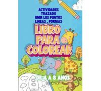 libro para colorear: trazado, unir los puntos, actividades, líneas y formas