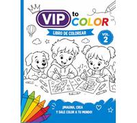 Libro para colorear VIP: Volumen 2 (VIP to COLOR - Colección de Libros para Colorear (Vol. 1-5))