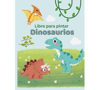 Libro para pintar Dinosaurios