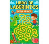 Libro Para Resolver Laberintos: Más De 70 Laberintos Para Resolver