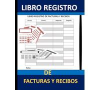 Libro Registro de facturas y recibos: Seguimiento de los ingresos y gastos de la pequeña empresa 8,5 x 11 pulgadas con 120 páginas