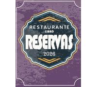 Libro Reservas Restaurante 2026: Planificador de reservas 2026 - Ideal para restaurantes, bares y cafeterías -Planificador Diario Ideal para ... pubs o bistros | 365 dias | 1 día = 1 página