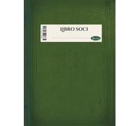 Libro soci: Registro soci associazioni, per ogni tipo di associazione, 120 pagine numerate, formato grande A4 (Registri Amministrativi, Contabili e Verbali)