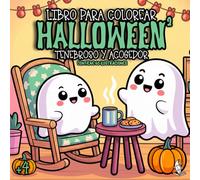 Libros para colorear - Halloween 2 - Tenebroso y Acogedor: Contiene 60 ilustraciones