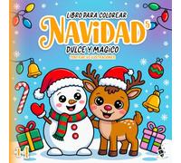 Libros para colorear - Navidad 5 - Dulce y Mágico: Contiene 60 ilustraciones