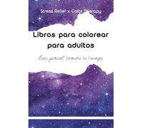 Libros para colorear para adultos: Eres genial, tómate tu tiempo