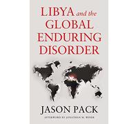 Libya and the Global Enduring Disorder
