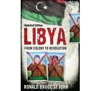 Libya: From Colony to Revolution
