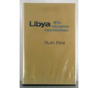 Libya: The Elusive Revolution
