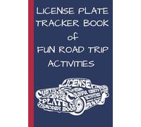 License Plate Tracker Book of Fun Road Trip Activities: Number-Plate Game, Wordfind Puzzles, Sudoku, Odd One Out, Mazes, Trivia Score Sheets & Number Word Search