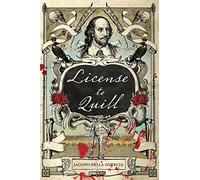 License To Quill: A Novel of Shakespeare & Marlowe