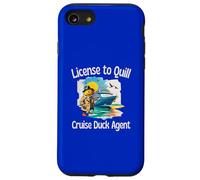 License to Quill Cruise Duck Agent Spying n Hunting for Fun Case for iPhone SE (2020) / 7 / 8