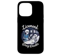 Licensed Drug-Dealer Nurse Doctor Humor Patient Hospital Case for iPhone 14 Pro Max
