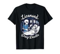 Licensed Drug-Dealer Nurse Doctor Humor Patient Hospital T-Shirt