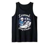 Licensed Drug-Dealer Nurse Doctor Humor Patient Hospital Tank Top