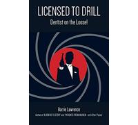 Licensed to Drill: Dentist on the Loose!