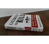 Licensed to Kill: Hired Guns in the War on Terror