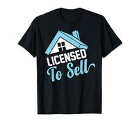 Licensed To Sell Realtor Real Estate Agent Houses Broker T-Shirt