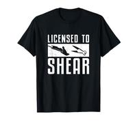 Licensed To Shear Funny Sheep Shearing For A Wool Harvester T-Shirt