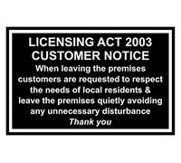 Licensing Act Leave Premises Quietly Pub Club Bar Rigid Correx Safety Sign 300mm x 200mm Black/White.