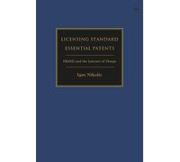 Licensing Standard Essential Patents: FRAND and the Internet of Things
